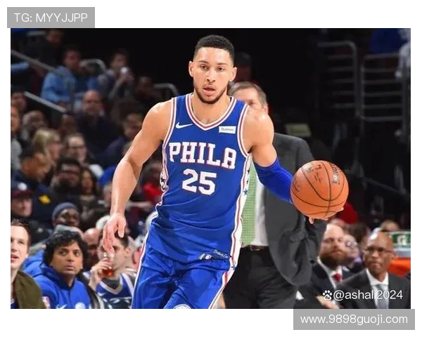 费城76人迎战劲敌 新赛季备战全新阵容与战术策略全面解析 费城76人迎战劲敌 新赛季备战全新阵容与战术策略全面解析